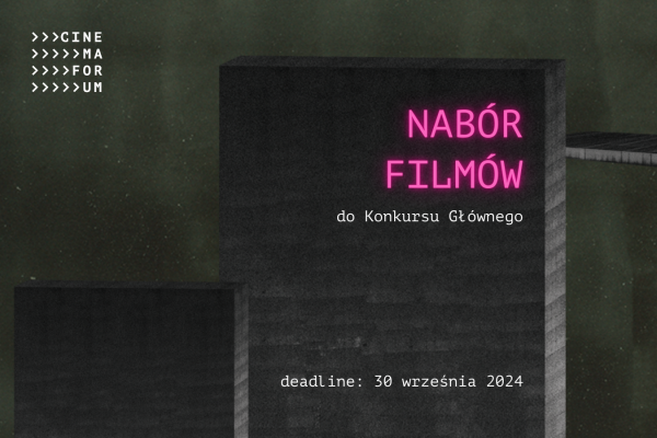 WYSTARTOWAŁ NABÓR FILMÓW NA 23. CINEMAFORUM