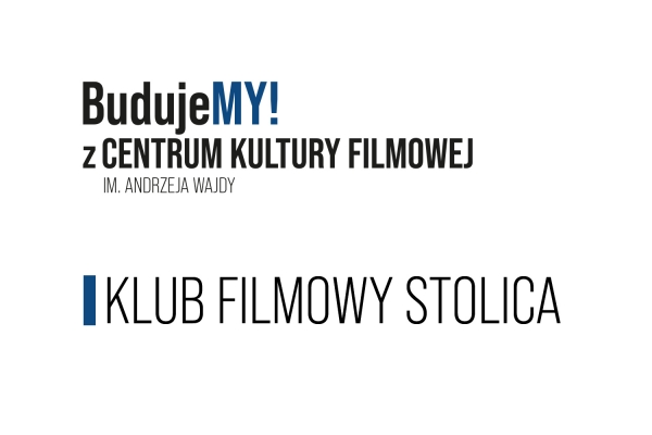 KLUB FILMOWY STOLICA