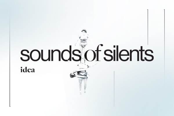 Sounds Of Silents - idea